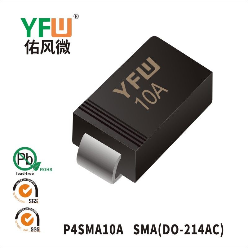 P4SMA10A  SMA(DO-214AC)_印字:10A 瞬態(tài)抑制二極管YFW佑風(fēng)微